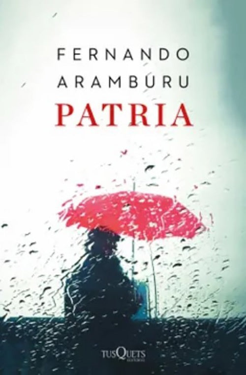 PATRIA | FERNANDO ARAMBURU
