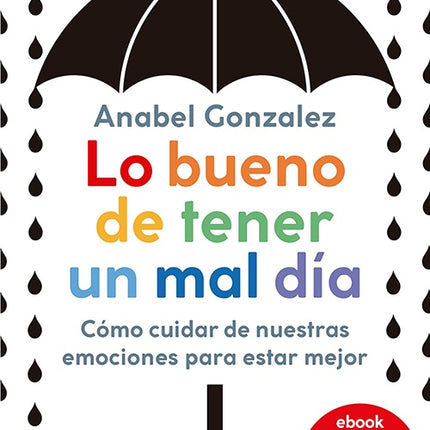 LO BUENO DE TENER UN MAL DIA | ANABEL GONZALEZ