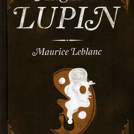 ARSENE LUPIN VS HERLOCK SHOLMES | MAURICE LEBLANC