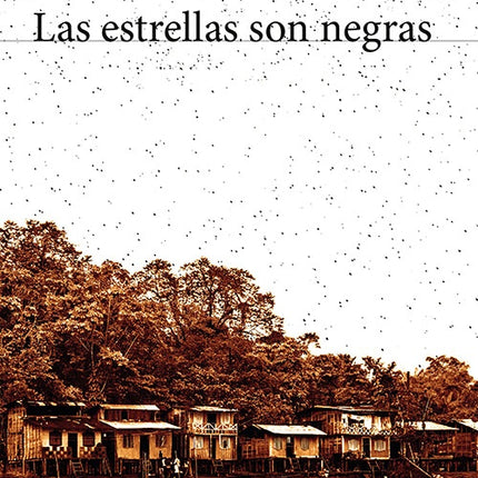 ESTRELLAS SON NEGRAS, LAS | ARNOLDO PALACIOS