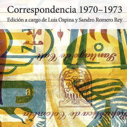 CORRESPONDENCIA 1970-1973 | ANDRES CAICEDO