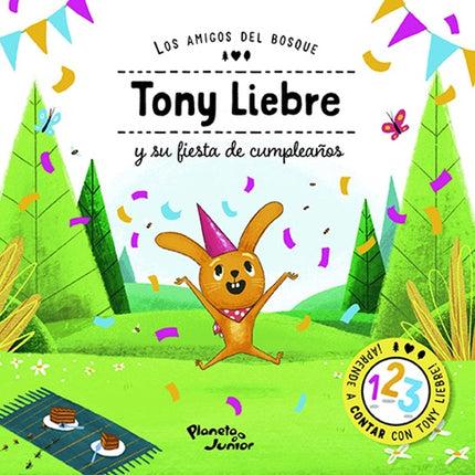 TONY LIEBRE Y SU FIESTA DE CUMPLEAÑOS | AUTORES VARIOS