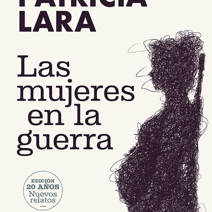 MUJERES EN LA GUERRA, LAS | PATRICIA LARA SALIVE