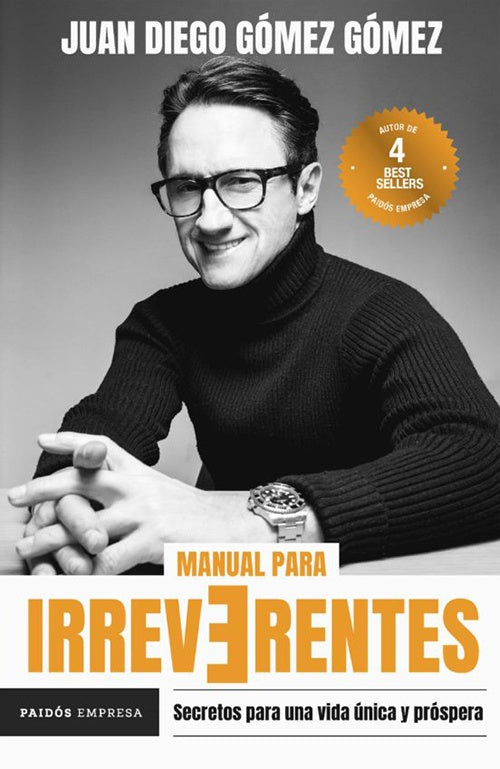 MANUAL PARA IRREVERENTES | JUAN DIEGO GOMEZ GOMEZ