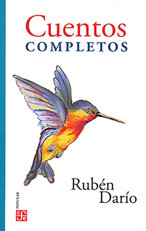 CUENTOS COMPLETOS | RUBEN DARIO