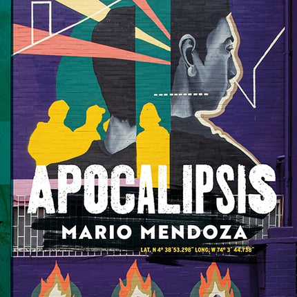 APOCALIPSIS | MARIO MENDOZA