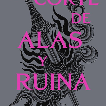 UNA CORTE DE ALAS Y RUINA (NUEVA EDICION) | SARAH J MAAS