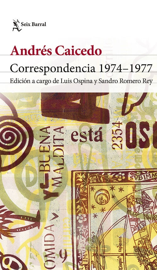 CORRESPONDENCIA 1974-1977 | ANDRES CAICEDO