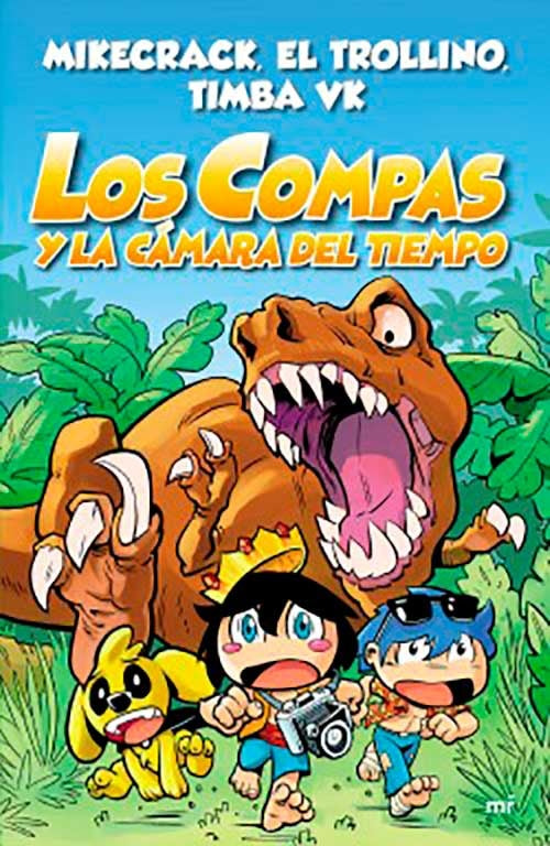 LOS COMPAS 3 LOS COMPAS Y LA CAMARA DEL TIEMPO | MIKECRACK/ EL TROLLINO/ TIMBA VK