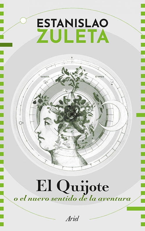 QUIJOTE O EL NUEVO SENTIDO DE LA AVENTURA, EL | ESTANISLAO ZULETA