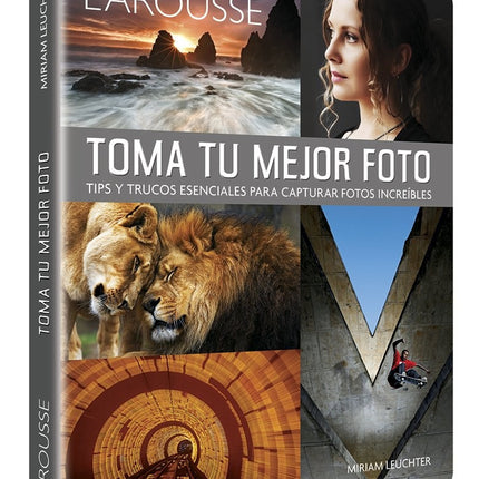 TOMA TU MEJOR FOTO | MIRIAM LEUCHTER