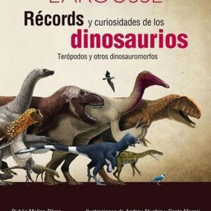 RECORDS Y CURIOSIDADES DE LOS DINOSAURIOS | RUBEN MOLINA PEREZ