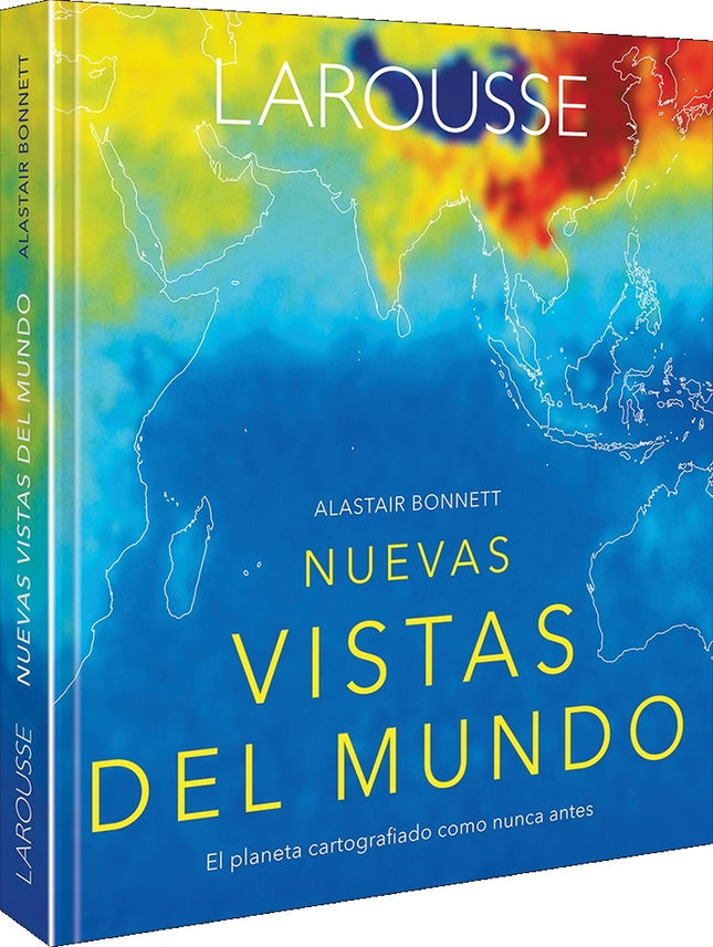 NUEVAS VISTAS DEL MUNDO | ALASTAIR BONNETT