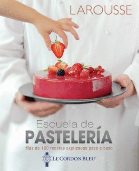 ESCUELA DE PASTELERIA | AUTORES VARIOS
