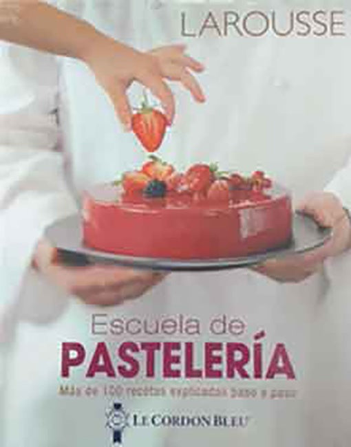 ESCUELA DE PASTELERIA | AUTORES VARIOS