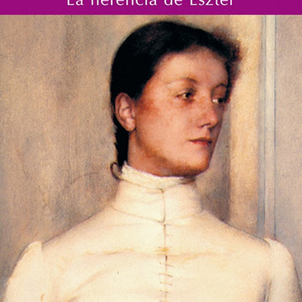 HERENCIA DE ESZTER, LA | SANDOR MARAI