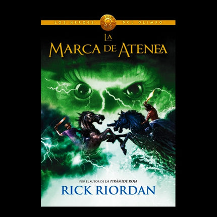 HEROES DEL OLIMPO 3. MARCA DE ATENEA, LA | RICK RIORDAN