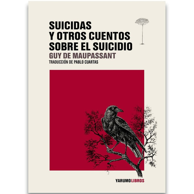 SUICIDAS Y OTROS CUENTOS SOBRE EL SUICIDIO | GUY MAUPASSANT