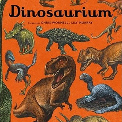 DINOSAURIUM | CHRIS WORMELL