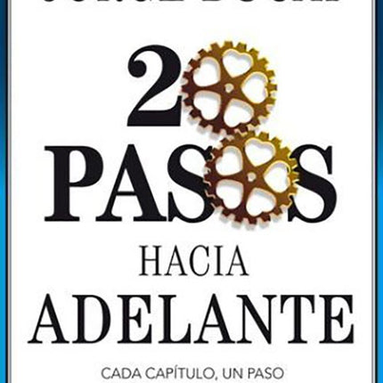 20 PASOS HACIA ADELANTE | JORGE BUCAY
