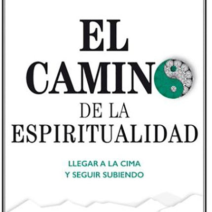 CAMINO DE LA ESPIRITUALIDAD, EL | JORGE BUCAY