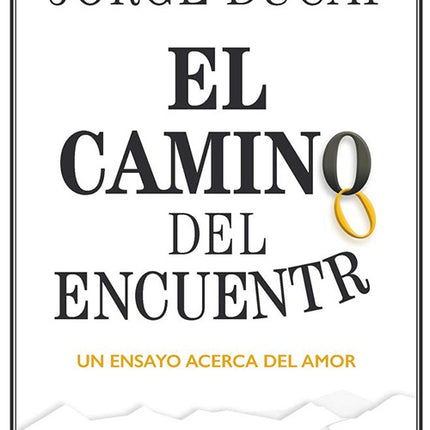 CAMINO DEL ENCUENTRO, EL | JORGE BUCAY