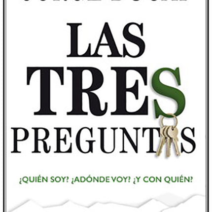 TRES PREGUNTAS, LAS | JORGE BUCAY