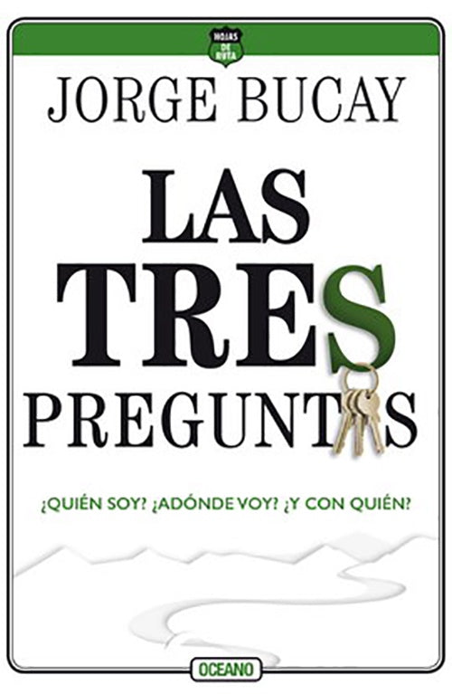 TRES PREGUNTAS, LAS | JORGE BUCAY