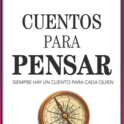 CUENTOS PARA PENSAR | JORGE BUCAY