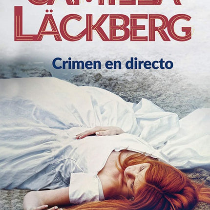 CRIMEN EN DIRECTO | CAMILLA LACKBERG