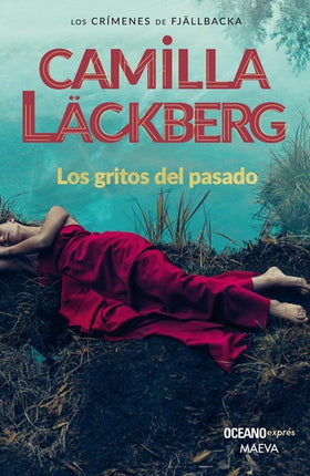 GRITOS DEL PASADO, CAMILLA LACKBERG | CAMILLA LACKBERG