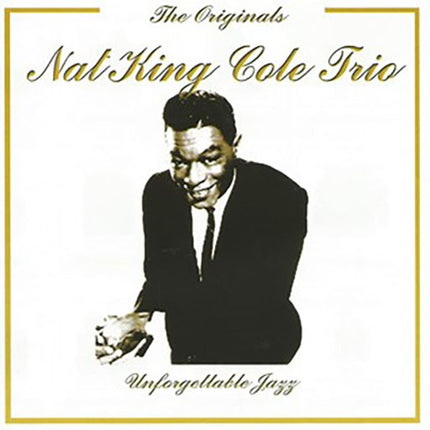 THE ORIGINALS NAT KING COLE TRIO | NAT KING COLE