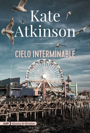 CIELO INTERMINABLE | KATE ATKINSON