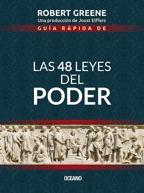 GUIA RAPIDA DE LAS 48 LEYES DEL PODER | ROBERT GREENE
