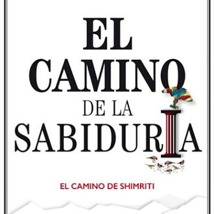 CAMINO DE LA SABIDURIA, EL | JORGE BUCAY