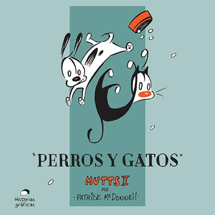 MUTTS II PERROS Y GATOS | PATRICK MCDONNELL
