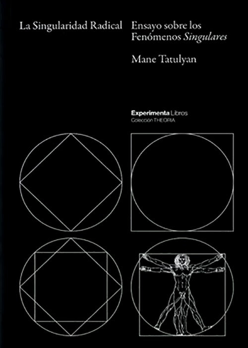 SINGULARIDAD RADICAL, LA | MANE TATULYAN