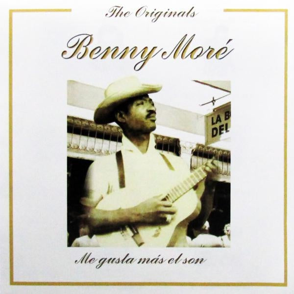 THE ORIGINALS ME GUSTA MAS EL SON | BENNY MORE