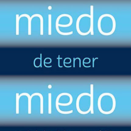 MIEDO DE TENER MIEDO | ANDRE MARCHAND