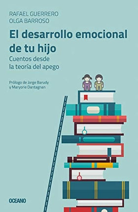 DESARROLLO EMOCIONAL DE TU HIJO, EL | RAFA GUERRERO