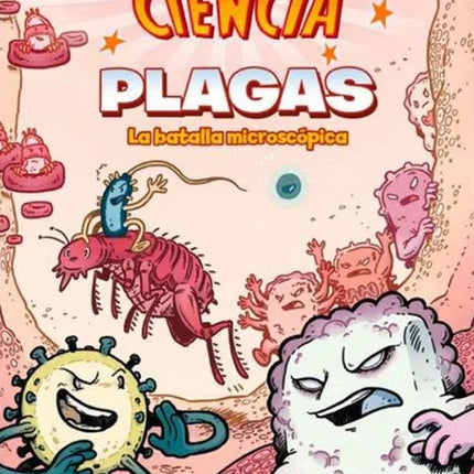 COMICS DE CIENCIA:PLAGAS LA BATALLA MICROSCOPICA | FALYNN KOCH