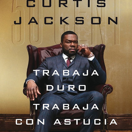 TRABAJA DURO TRABAJA CON ASTUCIA | JACKSON CURTIS
