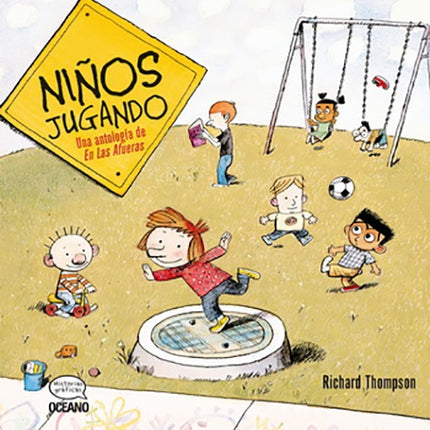 EN LAS AFUERAS. NIÑOS JUGANDO | RICHARD THOMPSON