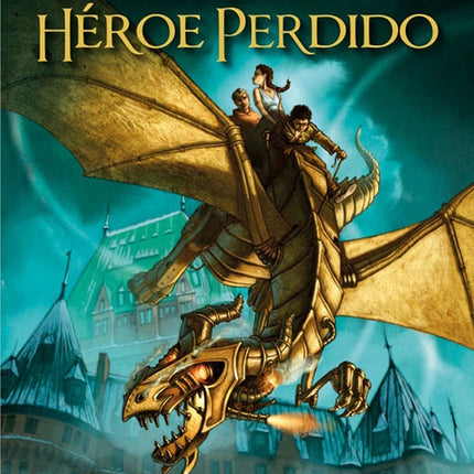 HEROES DEL OLIMPO 1 EL HEROE PERDIDO | RICK RIORDAN