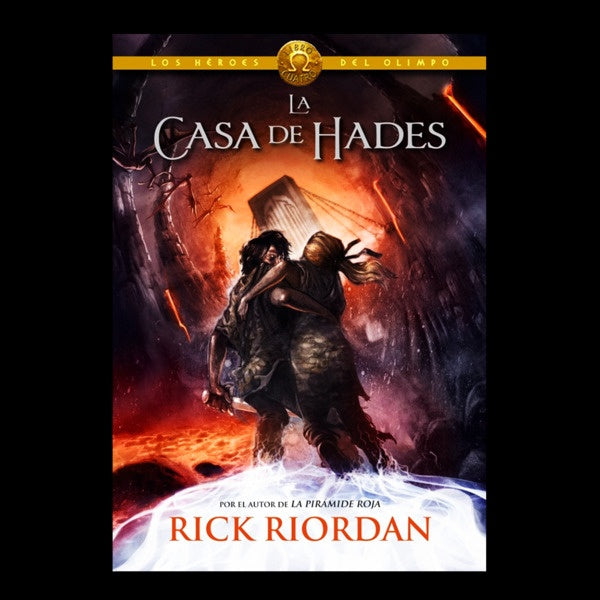 HEROES DEL OLIMPO 4 LA CASA DE HADES | RICK RIORDAN