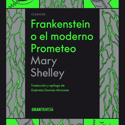 FRANKENSTEIN O EL MODERNO PROMETEO | MARY SHELLEY