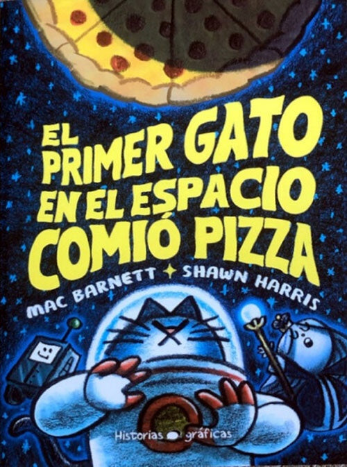 PRIMER GATO EN EL ESPACIO COMIO PIZZA, EL | MAC BARNETT