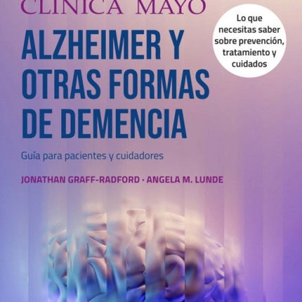 CLINICA MAYO ALZHEIMER Y OTRAS FORMAS DE DEMENCIA | JONATHAN GRAFF-RADFORD