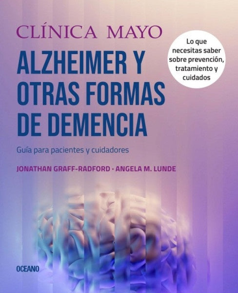 CLINICA MAYO ALZHEIMER Y OTRAS FORMAS DE DEMENCIA | JONATHAN GRAFF-RADFORD