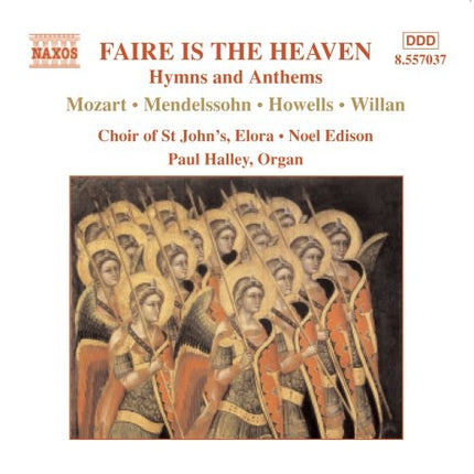 FAIRE IS THE HEAVEN, HYMNS AND ANTHEMS | OF ST JOH, AUTORES VARIOS
